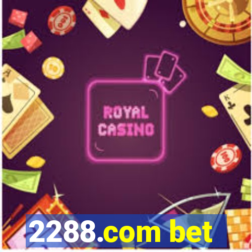 2288.com bet