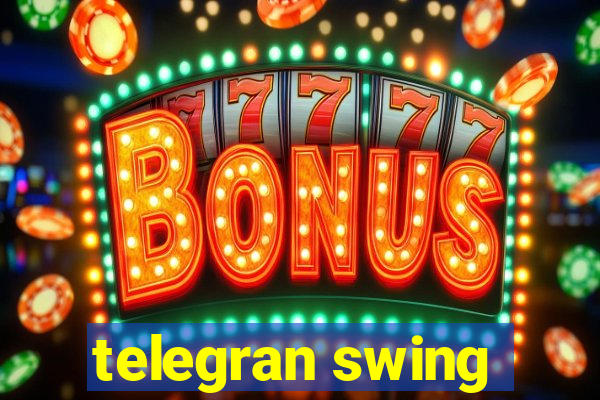 telegran swing