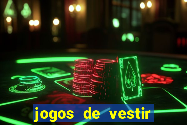 jogos de vestir click jogos