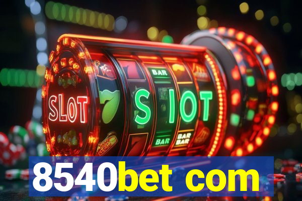 8540bet com