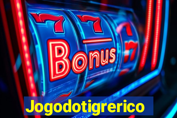 Jogodotigrerico