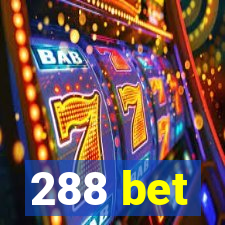 288 bet