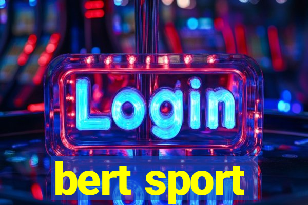 bert sport