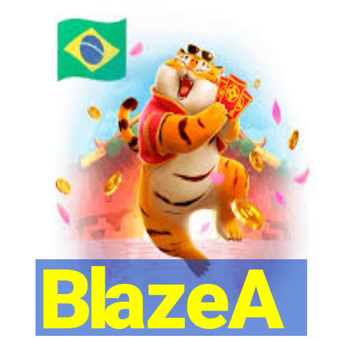 BlazeA