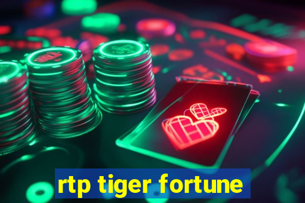 rtp tiger fortune