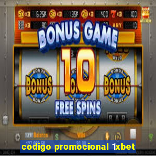 codigo promocional 1xbet