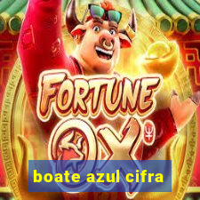 boate azul cifra