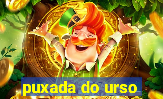 puxada do urso