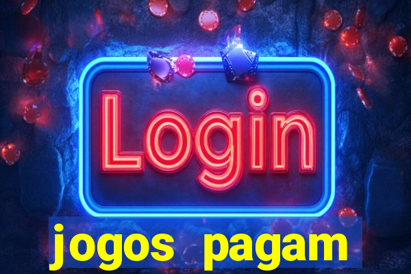 jogos pagam dinheiro de verdade