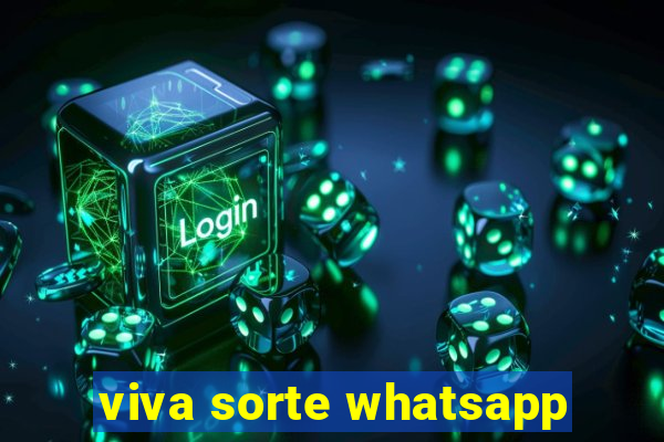 viva sorte whatsapp