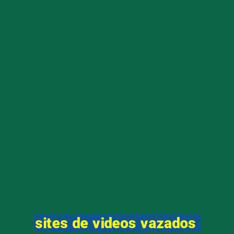 sites de videos vazados