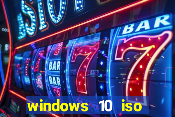 windows 10 iso download google drive