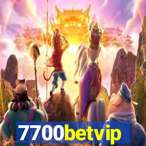 7700betvip