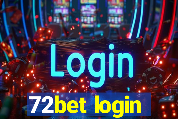 72bet login