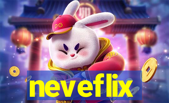 neveflix