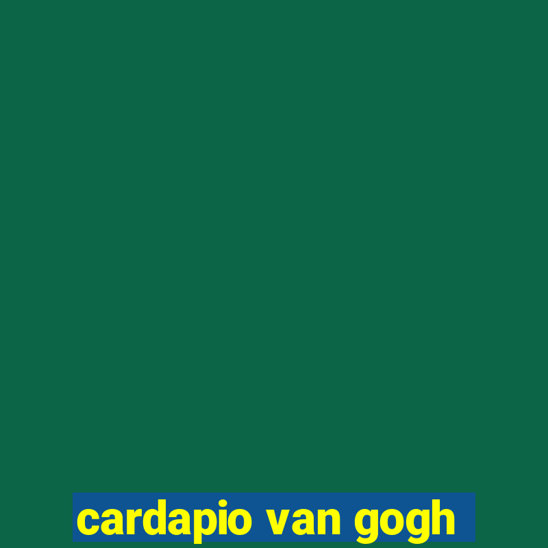 cardapio van gogh