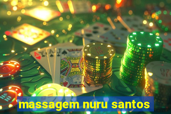 massagem nuru santos