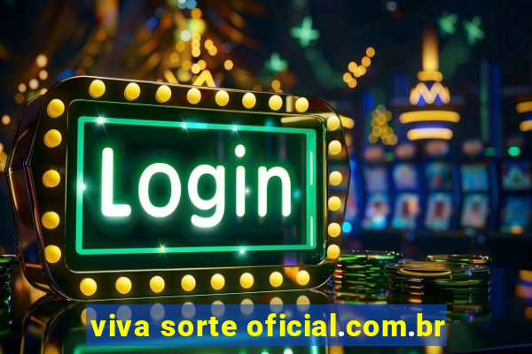 viva sorte oficial.com.br