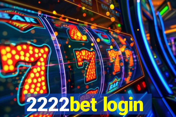 2222bet login