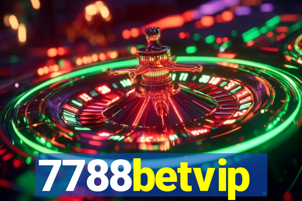 7788betvip