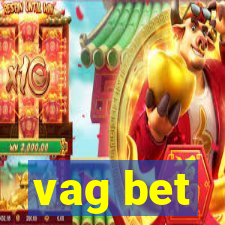 vag bet