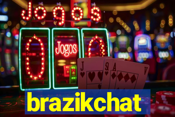 brazikchat