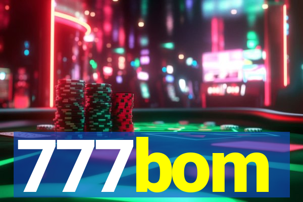 777bom