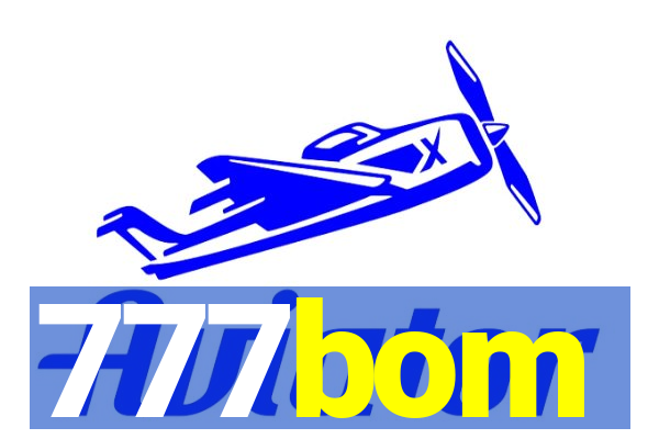 777bom