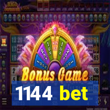 1144 bet