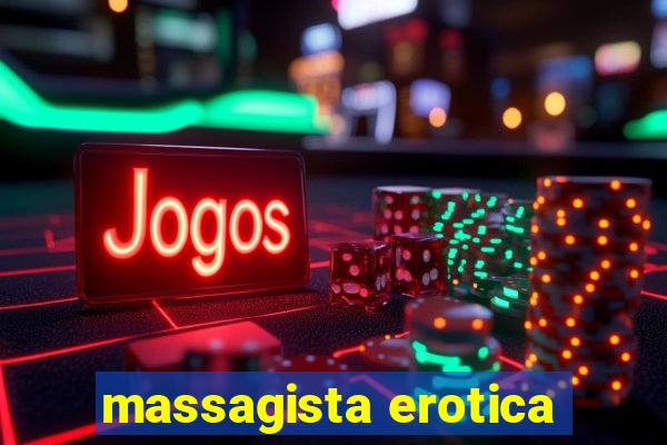 massagista erotica