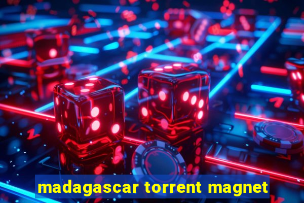 madagascar torrent magnet