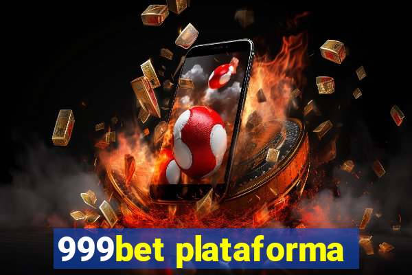 999bet plataforma