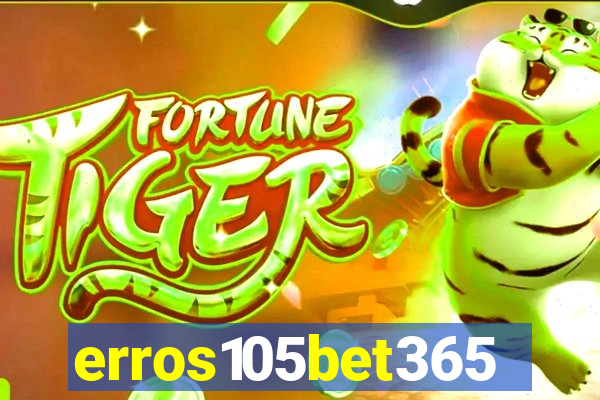 erros105bet365