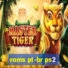 roms pt-br ps2