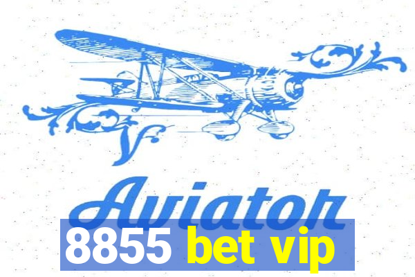 8855 bet vip