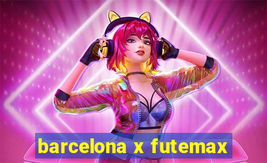 barcelona x futemax