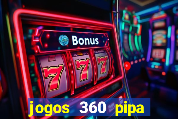 jogos 360 pipa combate 3d