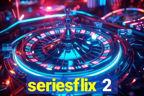 seriesflix 2