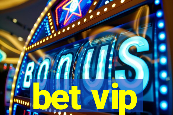 bet vip