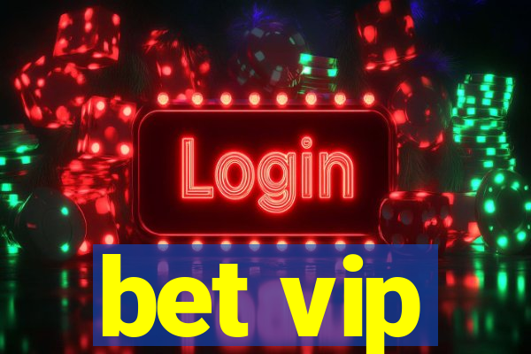 bet vip