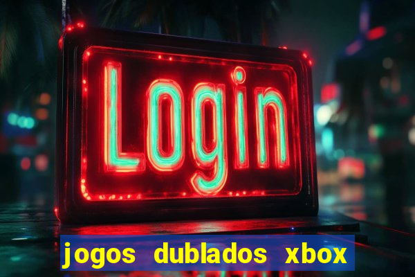 jogos dublados xbox 360 rgh download