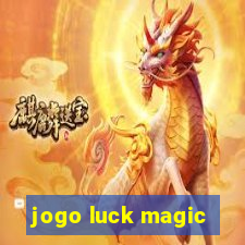 jogo luck magic