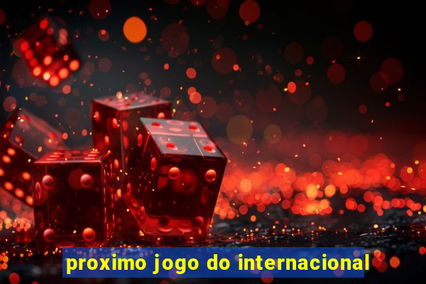 proximo jogo do internacional