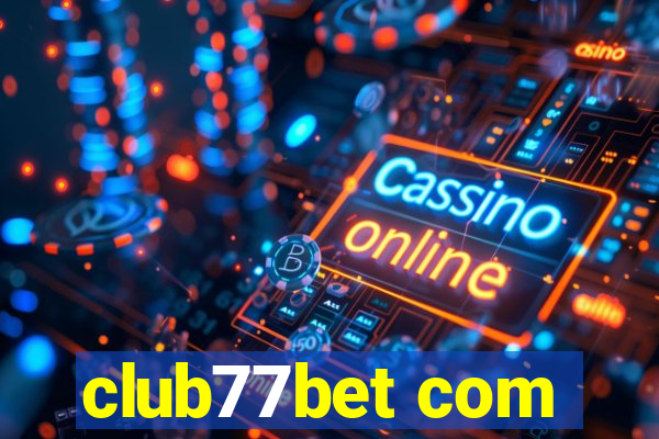 club77bet com