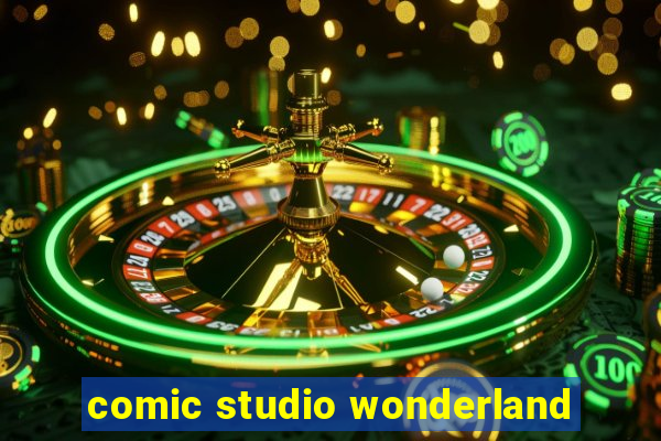 comic studio wonderland