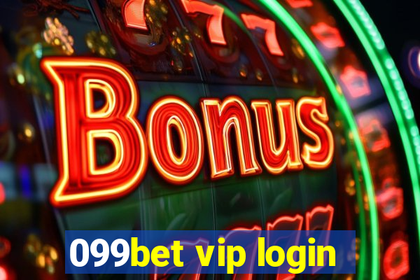 099bet vip login