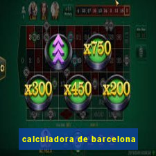 calculadora de barcelona