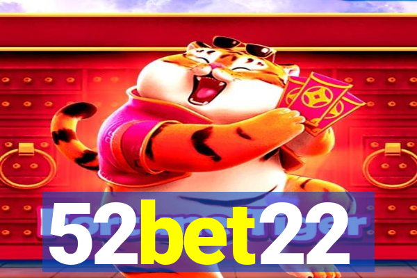 52bet22