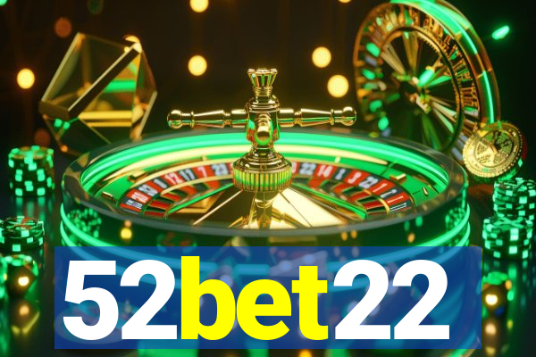 52bet22