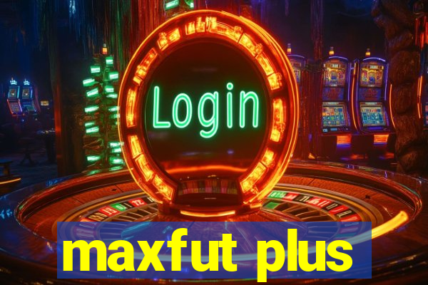 maxfut plus